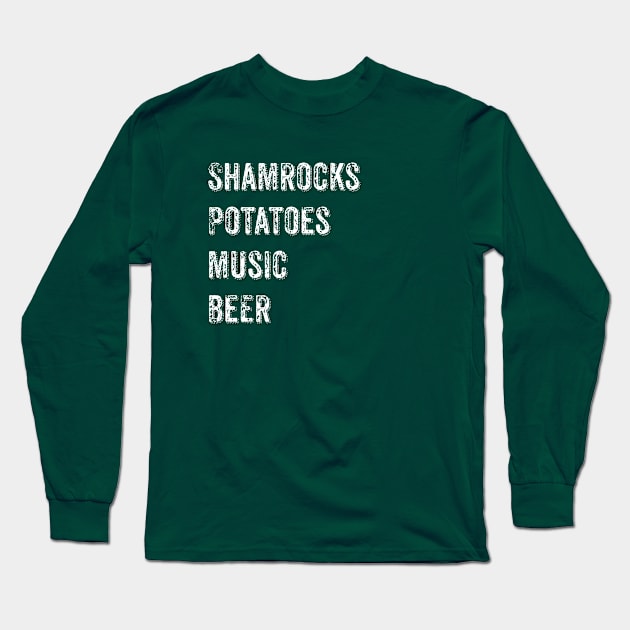 Shamrocks Potatoes Music Beer Long Sleeve T-Shirt by reillysgal